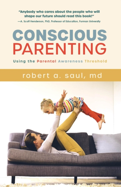 E-Book Conscious Parenting Robert A. Saul