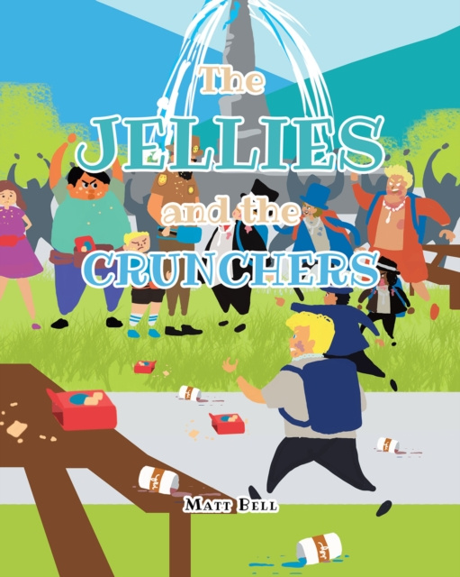 E-kniha Jellies and the Crunchers Matt Bell
