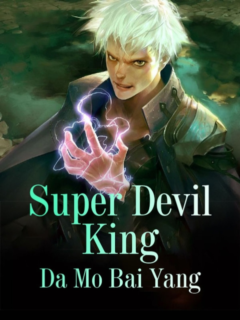 E-knjiga Super Devil King Da MoBaiYang