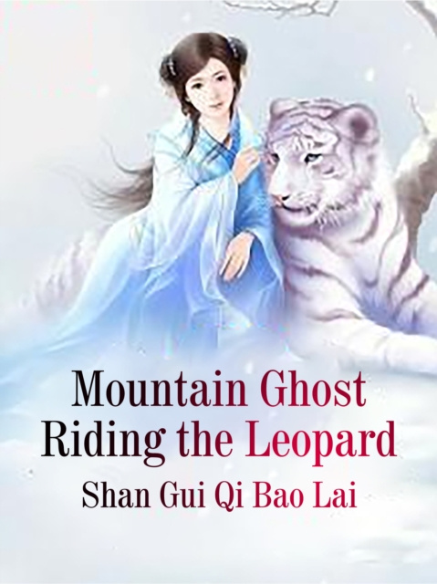 E-knjiga Mountain Ghost Riding the Leopard Shan GuiQiBaoLai