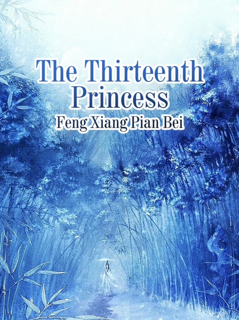 E-knjiga Thirteenth Princess Feng Xiangpianbei