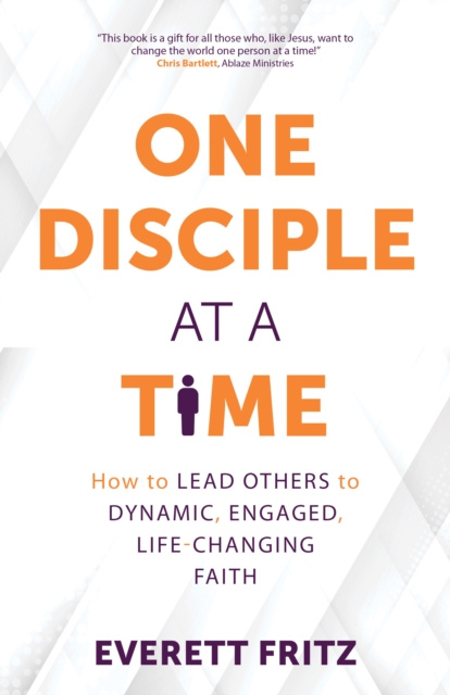 E-knjiga One Disciple at a Time Everett Fritz