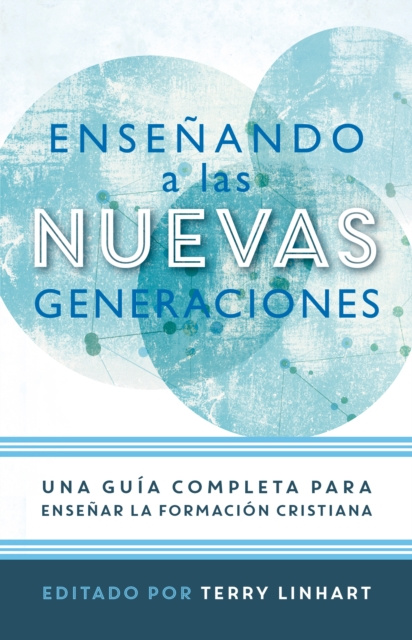 E-knjiga Ensenando a las nuevas generaciones Terry Linhart