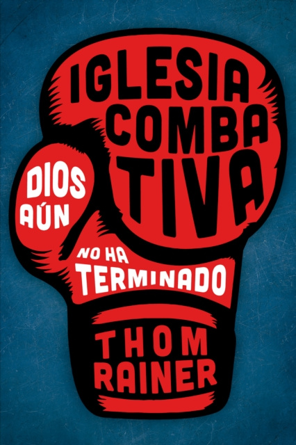 E-knjiga Iglesia combativa Thom S. Rainer