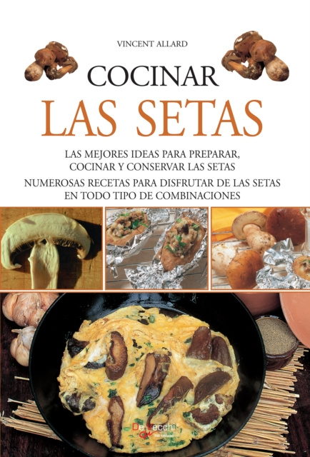 E-knjiga Cocinar las setas Allard Vincent Allard