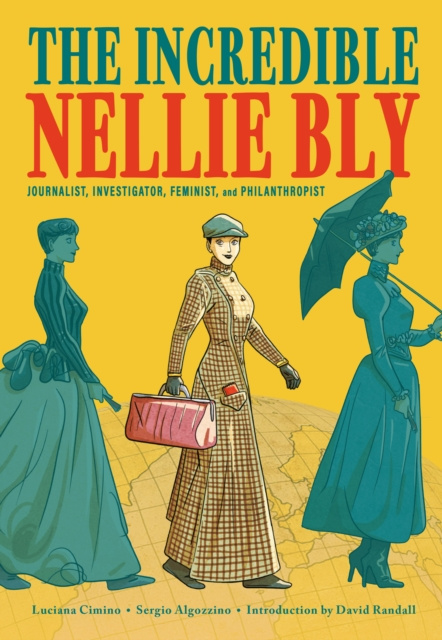 E-kniha Incredible Nellie Bly Cimino Luciana Cimino