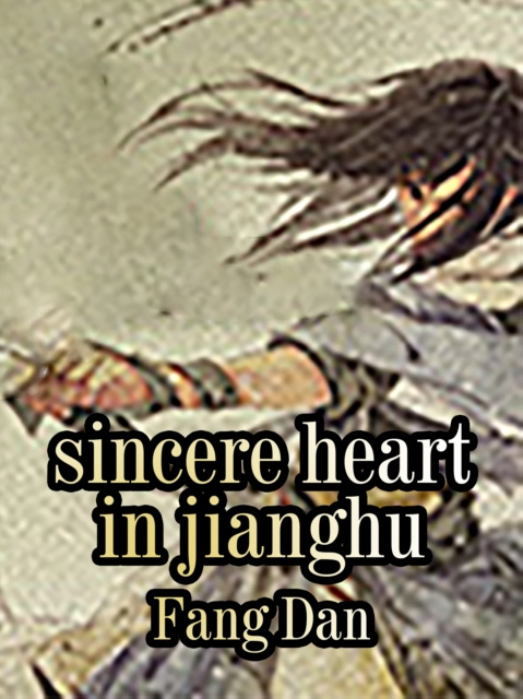 E-knjiga Sincere Heart in Jianghu Fang Zhou