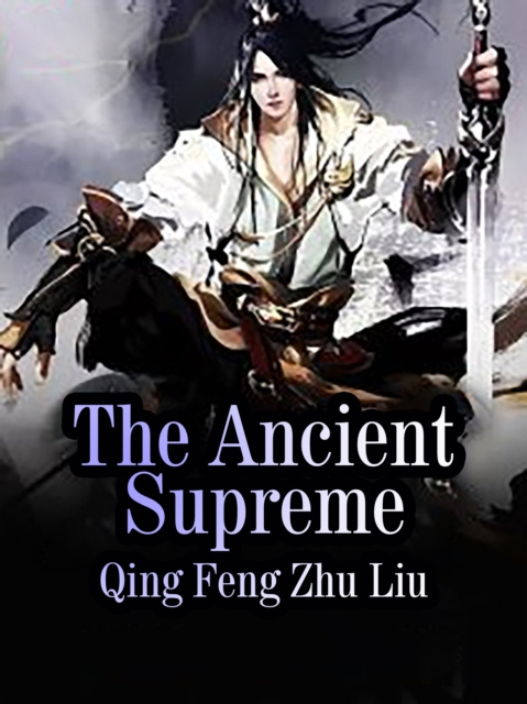 E-knjiga Ancient Supreme Qing FengZhuiLiu