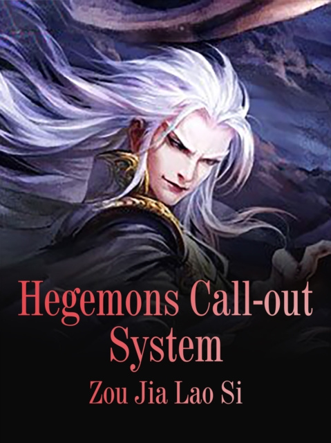 E-knjiga Hegemons Call-out System Zou JiaLaoSi