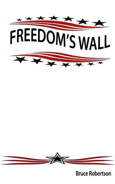 E-knjiga Freedom's Wall Bruce Robertson