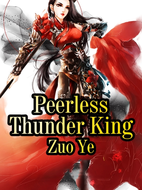 E-knjiga Peerless Thunder King Zuo Ye