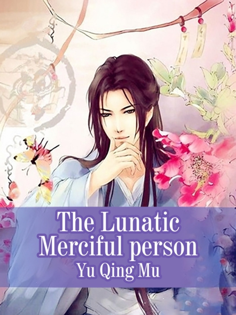 E-knjiga Lunatic Merciful person Yu Qingmu