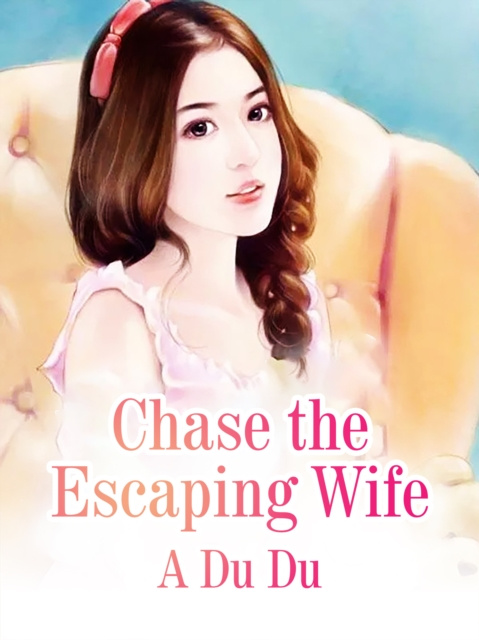 E-knjiga Chase the Escaping Wife A DuDu