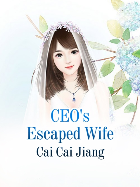 E-knjiga CEO's Escaped Wife Cai CaiJiang