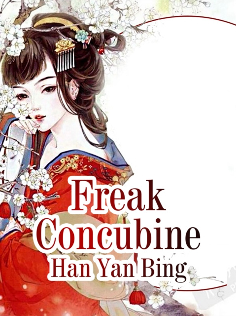 E-knjiga Freak Concubine Han YanBing