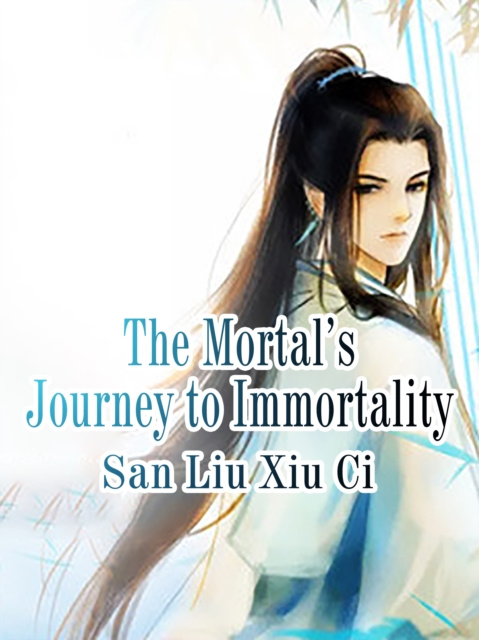 E-book Mortal's Journey to Immortality San LiuXiuCai