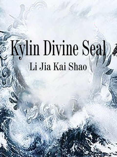 E-knjiga Kylin Divine Seal Li JiaKaiShao