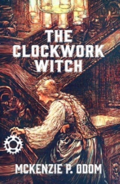 E-knjiga Clockwork Witch McKenzie Odom