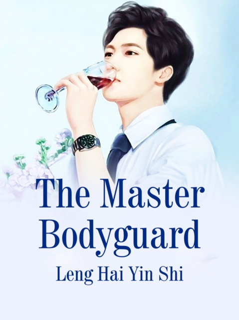 E-knjiga Master Bodyguard LenghaiYinshi