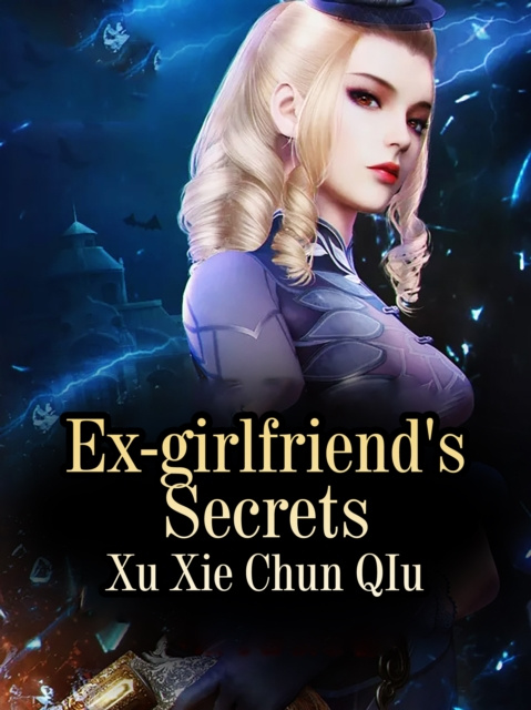 E-knjiga Ex-girlfriend's Secrets Xu Xiechunqiu