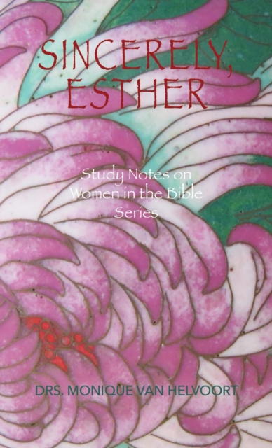 E-knjiga Sincerely, Esther Drs. Monique Van Helvoort