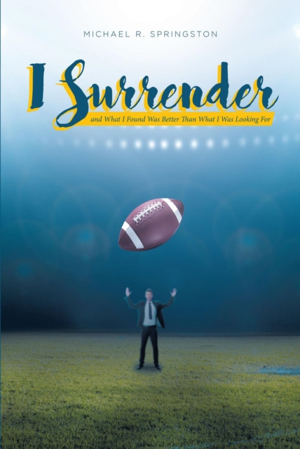 E-knjiga I Surrender Michael R. Springston