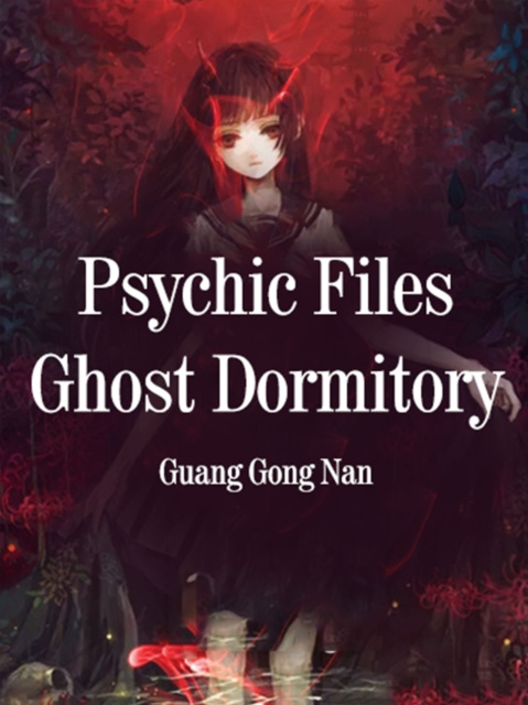 E-knjiga Psychic Files: Ghost Dormitory Guang Gongnan