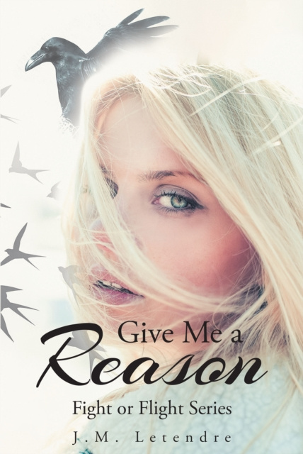 E-knjiga Give Me a Reason J.M. Letendre