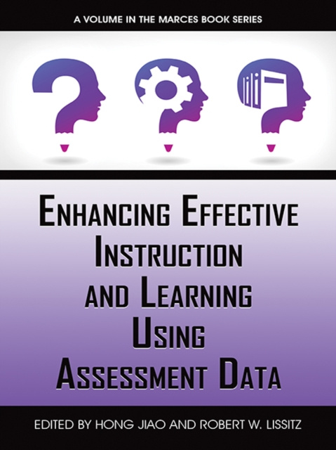 E-knjiga Enhancing Effective Instruction and Learning Using Assessment Data Hong Jiao