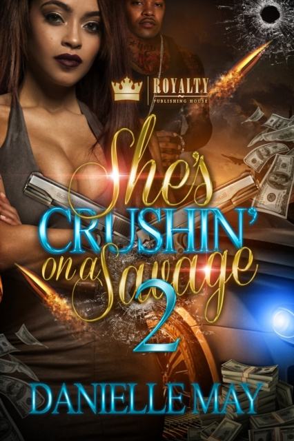 E-knjiga She's Crushin' On a Savage 2 Danielle May