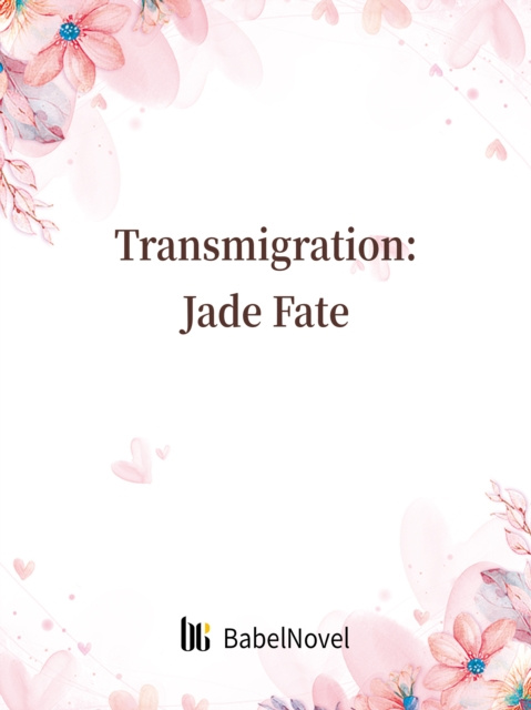 E-knjiga Transmigration: Jade Fate Zhenyinfang
