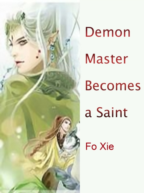 E-knjiga Demon Master Becomes a Saint Fo Xie