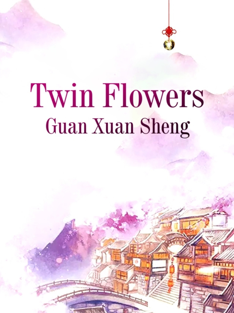E-knjiga Twin Flowers Guan Xuansheng