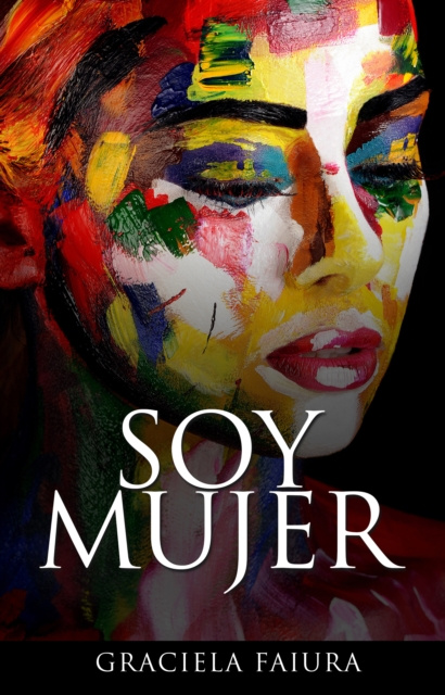 E-knjiga Soy Mujer Graciela Faiura