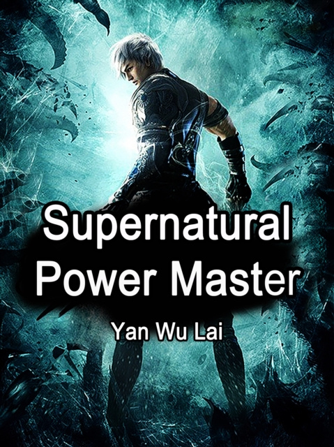 E-knjiga Supernatural Power Master Yan WuLai