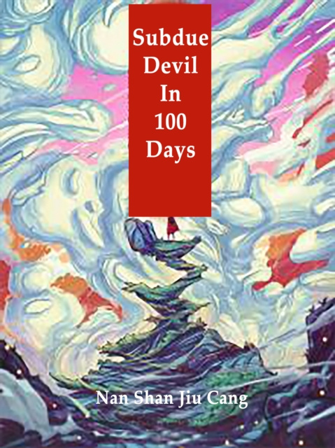 E-knjiga Subdue Devil In 100 Days Nan ShanJiuCang