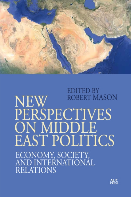 E-kniha New Perspectives on Middle East Politics Robert Mason
