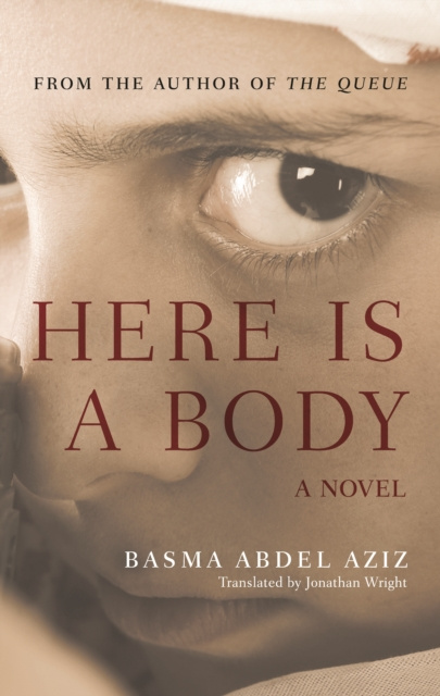 E-kniha Here Is a Body Basma Abdel Aziz