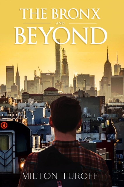 E-knjiga Bronx and Beyond Milton Turoff
