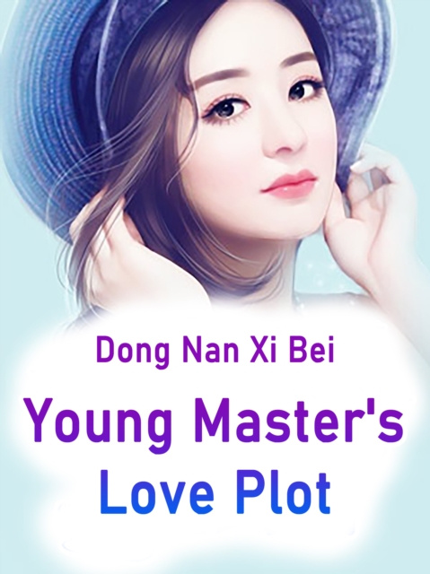E-knjiga Young Master's Love Plot Dong NanXiBei