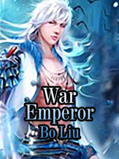 E-book War Emperor Bo Liu