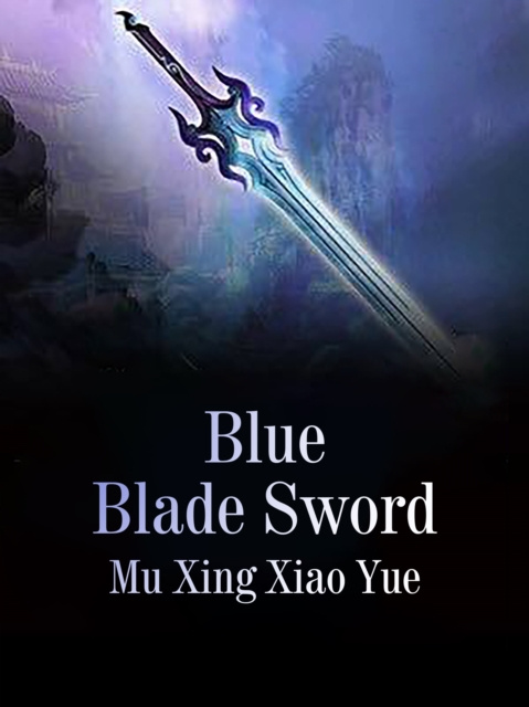 E-knjiga Blue Blade Sword Mu XingXiaoYue