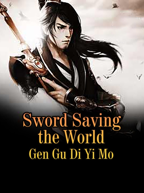 E-knjiga Sword Saving the World Gen GuDiYiMo