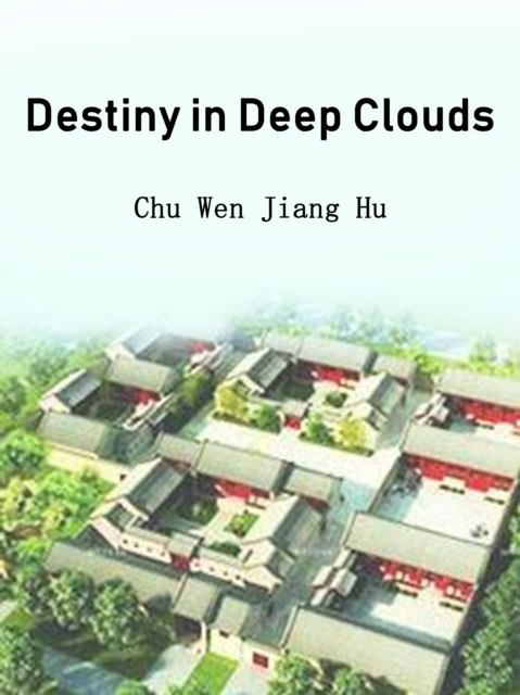 E-knjiga Destiny in Deep Clouds Chu WenJiangHu