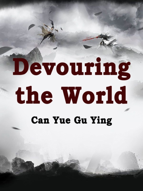 E-knjiga Devouring the World Can YueGuYing