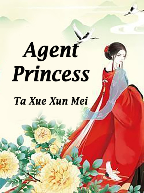 E-book Agent Princess Ta XueXunMei