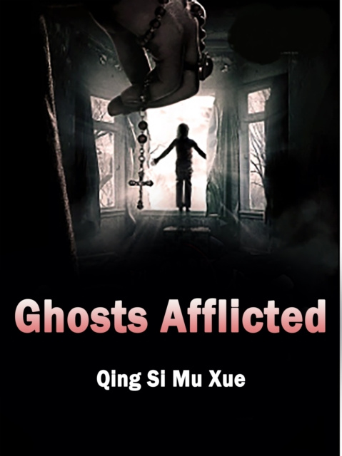 E-knjiga Ghosts Afflicted Qing SiMuXue