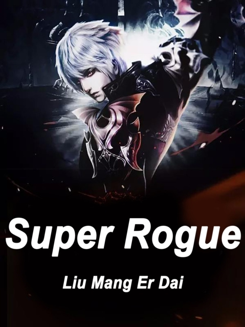 E-knjiga Super Rogue Liu MangErDai