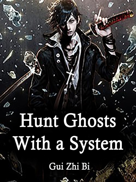 E-knjiga Hunt Ghosts With a System Gui ZhiBi