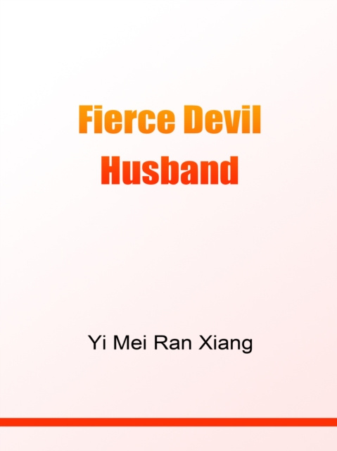 E-knjiga Fierce Devil Husband Yi MeiRanXiang
